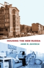 Housing the New Russia - Book