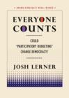 Everyone Counts : Could "Participatory Budgeting" Change Democracy? - Book