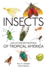 Insects and Other Arthropods of Tropical America - Book