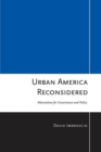 Urban America Reconsidered : Alternatives for Governance and Policy - Book