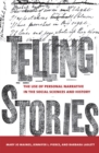 Telling Stories : The Use of Personal Narratives in the Social Sciences and History - eBook
