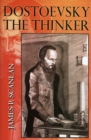 Dostoevsky the Thinker - Book