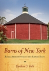 Barns of New York : Rural Architecture of the Empire State - Book