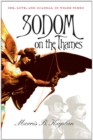 Sodom on the Thames : Sex, Love, and Scandal in Wilde Times - Book