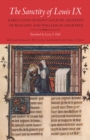 The Sanctity of Louis IX : Early Lives of Saint Louis by Geoffrey of Beaulieu and William of Chartres - Book