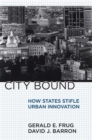 City Bound : How States Stifle Urban Innovation - Book