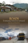 Roads : An Anthropology of Infrastructure and Expertise - Book