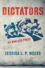 Dictators at War and Peace - Book