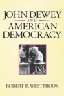John Dewey and American Democracy - Book