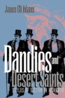 Dandies and Desert Saints : Styles of Victorian Masculinity - Book