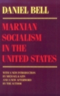Marxian Socialism in the United States - Book