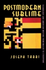 Postmodern Sublime : Technology and American Writing from Mailer to Cyberpunk - Book