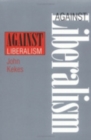 Against Liberalism - Book