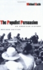 The Populist Persuasion : An American History - Book
