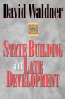 State Building and Late Development - Book