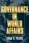Governance in World Affairs - Book
