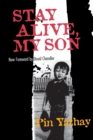 Stay Alive, My Son - Book