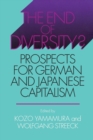 The End of Diversity? : Prospects for German and Japanese Capitalism - Book