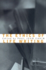 The Ethics of Life Writing - Book