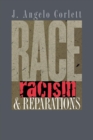Race, Racism, and Reparations - Book