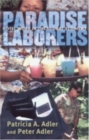 Paradise Laborers : Hotel Work in the Global Economy - Book