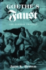 Goethe's "Faust" : The German Tragedy - Book