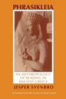 Phrasikleia : An Anthropology of Reading in Ancient Greece - Book