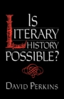 Is Literary History Possible? - Book