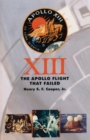 Thirteen : The Apollo Flight That Failed - Book