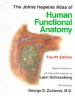 The Johns Hopkins Atlas of Human Functional Anatomy - Book