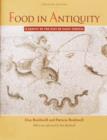Food in Antiquity : A Survey of the Diet of Early Peoples - Book