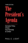 The President's Agenda : Domestic Policy Choice from Kennedy to Clinton - Book