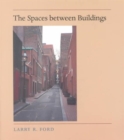 The Spaces between Buildings - Book