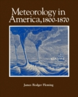 Meteorology in America, 1800-1870 - Book