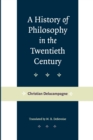 A History of Philosophy in the Twentieth Century - Book