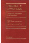 Fragile X Syndrome : Diagnosis, Treatment, and Research - Book