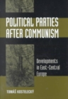 Political Parties after Communism: - Book