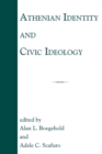 Athenian Identity and Civic Ideology - Book