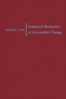 Statistical Mechanics of Irreversible Change - Book