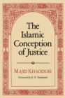 The Islamic Conception of Justice - Book