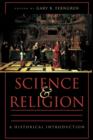 Science and Religion : A Historical Introduction - Book