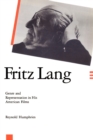 Fritz Lang : Genre and Representation in His American Films - Book