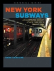 New York Subways : An Illustrated History of New York City's Transit Cars - Book