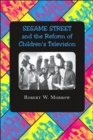 "Sesame Street" and the Reform of Children's Television - Book