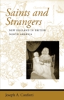 Saints and Strangers : New England in British North America - Book