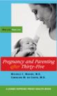 Pregnancy and Parenting after Thirty-Five : Mid Life, New Life - Book