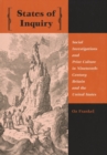 States of Inquiry : Social Investigations and Print Culture in Nineteenth-Century Britain and the United States - Book