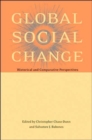 Global Social Change : Historical and Comparative Perspectives - Book