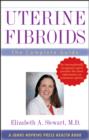 Uterine Fibroids : The Complete Guide - Book