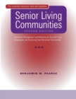 Senior Living Communities : Operations Management and Marketing for Assisted Living, Congregate, and Continuing Care Retirement Communities - Book
